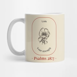 Christian Apparel - Psalms 28:7 - I am your strength Mug